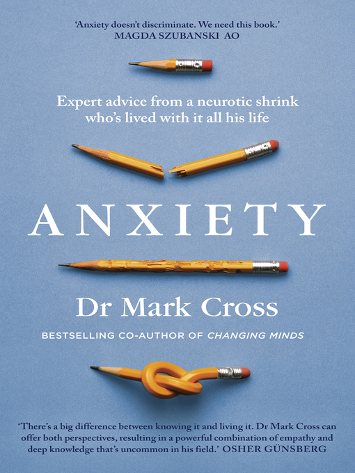 Title details for Anxiety by Dr Mark Cross - Wait list